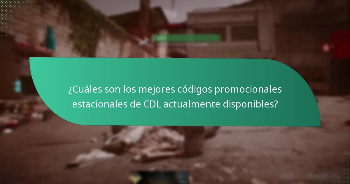¿Cuándo expiran los códigos promocionales estacionales de CDL?