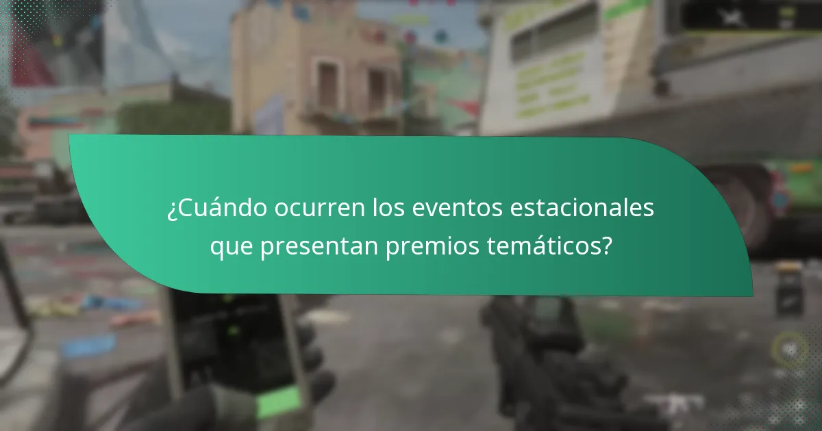 ¿Cuándo ocurren los eventos estacionales que presentan premios temáticos?