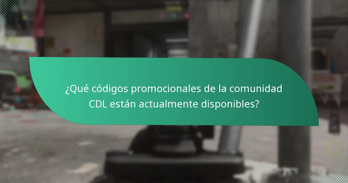 ¿Cuáles son las mejores prácticas para usar códigos promocionales de la comunidad CDL?